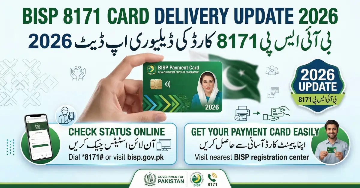 BISP 8171 Card Delivery Update 2026 Check Status Online & Get Your Payment Card Easily