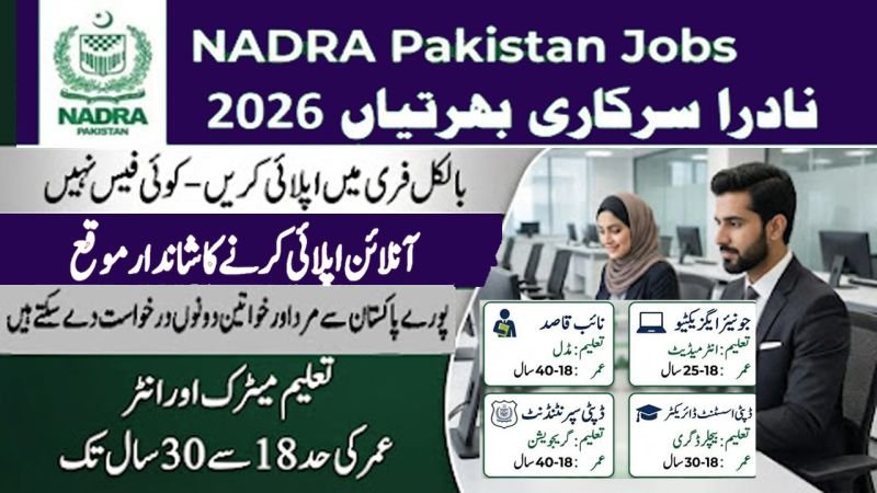 NADRA Jobs 2026 – Latest NADRA Careers, Eligibility & Apply Online
